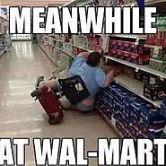 Click image for larger version. 

Name:	best-walmart-memes-u5.jpg 
Views:	805 
Size:	63.7 KB 
ID:	373878